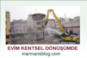 Evim Kentsel Dönüşüme Girdi