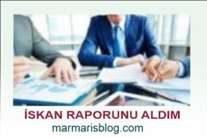 İskan Raporunu Aldım
