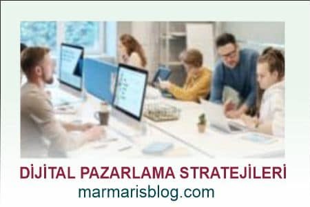 Dijital Pazarlama Stratejileri